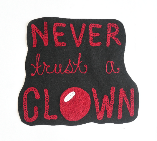 "NEVER TRUST A CLOWN" patch